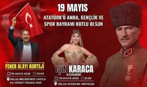 19 Mayıs Coşkusu Fener Alayı ve Işın Karaca Konseriyle Yaşanacak