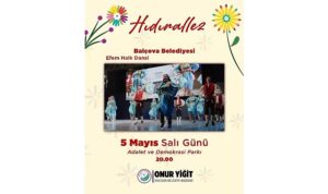 Baharın Kalbi Balçova’da Atacak: Hıdırellez Coşkusu Başlıyor
