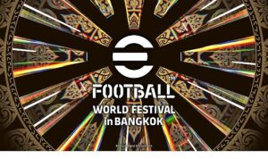 eFootball™ Championship 2026 Dünya Finalleri, eFootball™ Dünya Festivali sırasında Tayland’ın Bangkok şehrinde düzenlenecek.