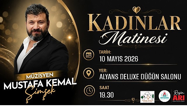 Nevşehir’de Anneler Günü’ne Özel Kadınlar Matinesi