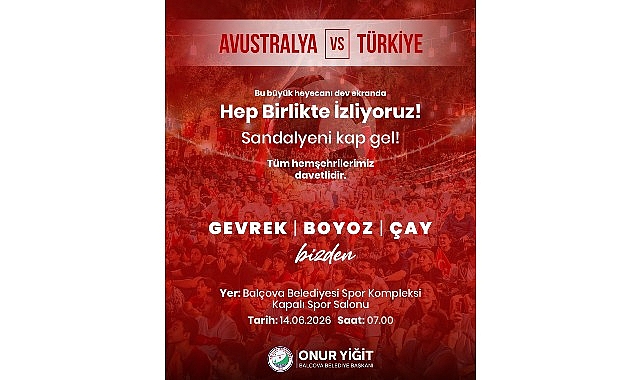 Balçova’da Milli Heyecan Dev Ekrana Taşınıyor
