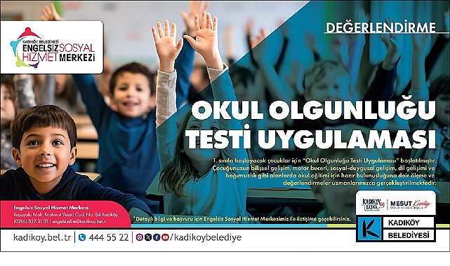 Kadıköy Belediyesi’nden “Okul Olgunluğu Testi” Uygulaması