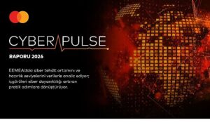 Mastercard Cyber Pulse Raporu, güçlü siber dayanıklılığın ekonomik sürekliliği nasıl desteklediğini ortaya koyuyor