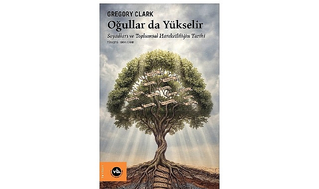 Sekiz Yüzyıllık Verilerle Toplumsal Hareketlilik Analizi: “Oğullar da Yükselir”