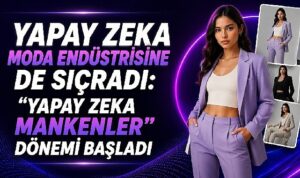 Türk girişimcilerden moda dünyasını değiştirecek yapay zeka uygulaması