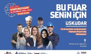 Üsküdar’da İstihdam Buluşması: 30 Firma, 250’den Fazla İş Fırsatı