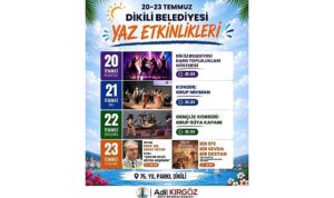 Dikili’de yaz etkinlikleri coşkusu başlıyor!