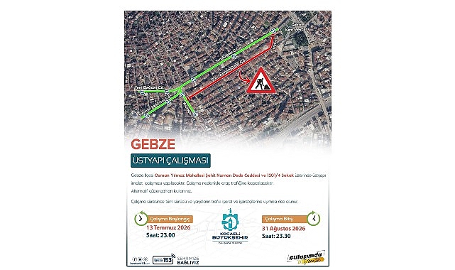 Gebze’de üstyapı çalışması uyarısı