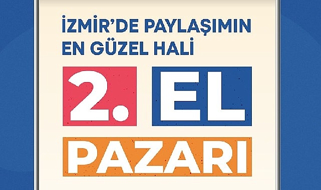 İkinci el pazarları temmuzda dört ilçede kurulacak
