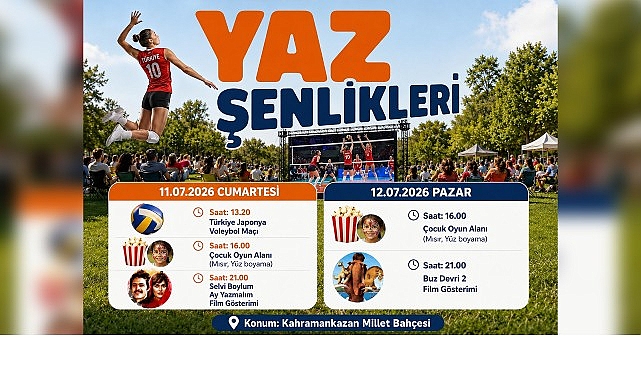 Kahramankazan’da Yaz Şenlikleri Başlıyor